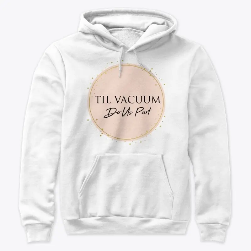 Til Vacuum Do Us Part Premium Hoodie